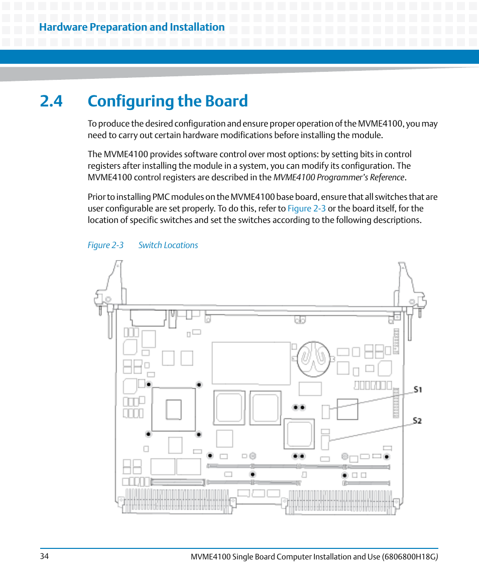 4 configuring the board, Figure 2-3, Switch locations | Configuring the board | Artesyn MVME4100 Single Board Computer Installation and Use (June 2014) User Manual | Page 34 / 136
