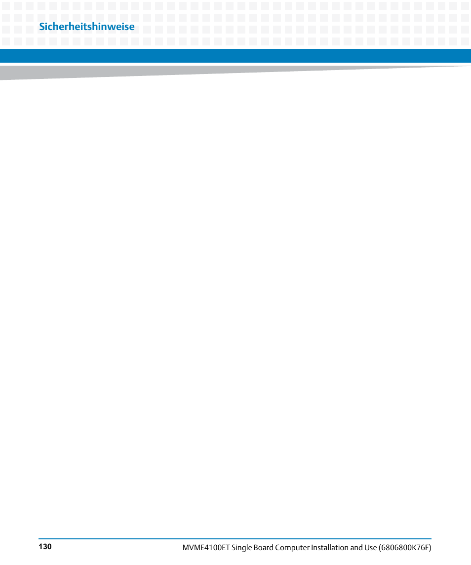 Sicherheitshinweise | Artesyn MVME4100ET Single Board Computer Installation and Use (June 2014) User Manual | Page 130 / 132