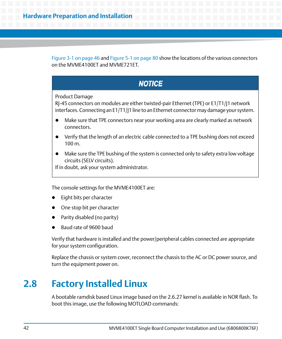 8 factory installed linux, Factory installed linux, Hardware preparation and installation | Artesyn MVME4100ET Single Board Computer Installation and Use (June 2014) User Manual | Page 42 / 132