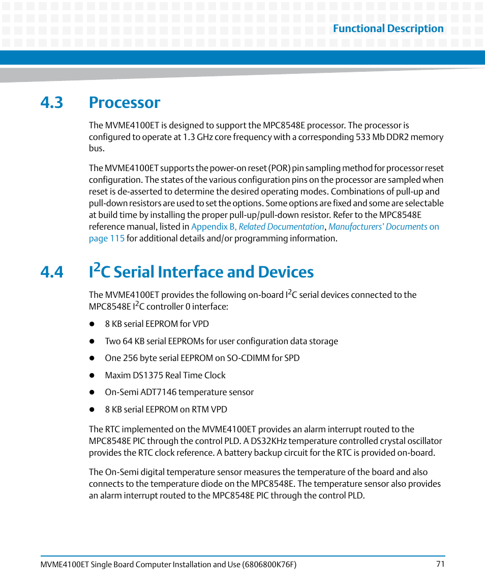 3 processor, 4 i2c serial interface and devices, 3 processor 4.4 i2c serial interface and devices | C serial interface and devices | Artesyn MVME4100ET Single Board Computer Installation and Use (June 2014) User Manual | Page 71 / 132