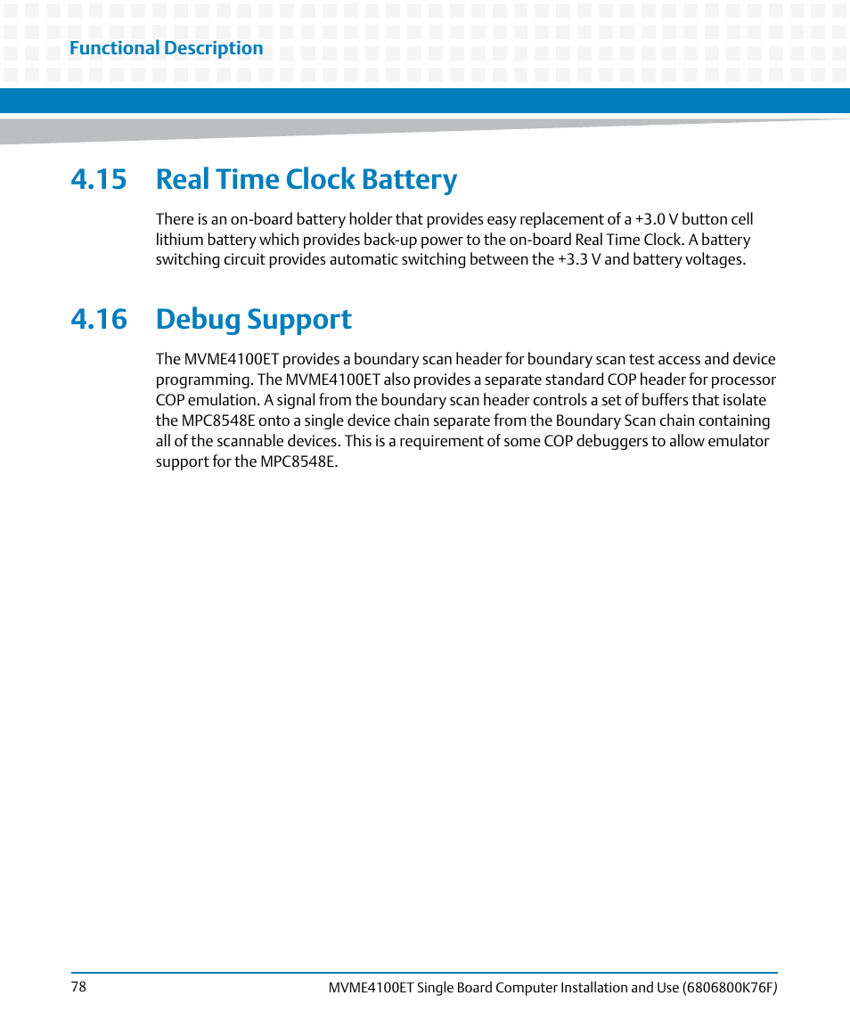 15 real time clock battery, 16 debug support, 15 real time clock battery 4.16 debug support | Artesyn MVME4100ET Single Board Computer Installation and Use (June 2014) User Manual | Page 78 / 132