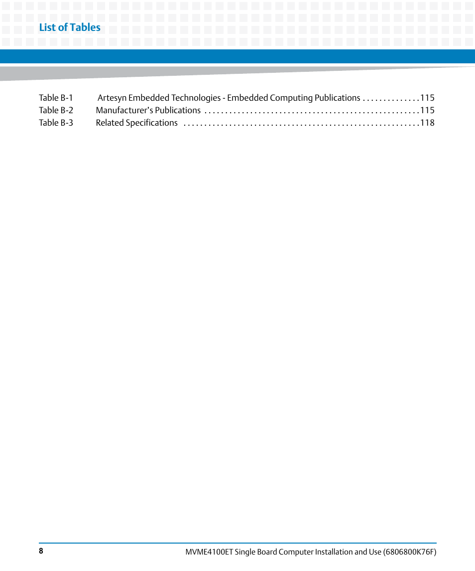 List of tables | Artesyn MVME4100ET Single Board Computer Installation and Use (June 2014) User Manual | Page 8 / 132