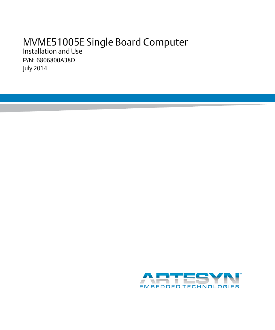 Artesyn MVME51005E SBC Installation and Use (July 2014) User Manual | 150 pages