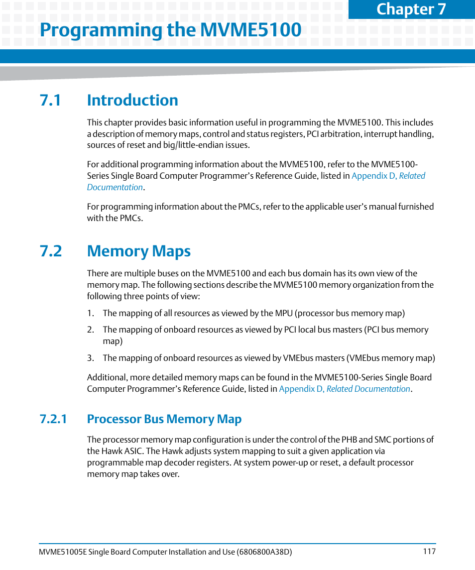 Programming the mvme5100, 1 introduction, 2 memory maps | 1 processor bus memory map, 1 introduction 7.2 memory maps, Chapter 7, programming the mvme5100, Chapter 7 | Artesyn MVME51005E SBC Installation and Use (July 2014) User Manual | Page 115 / 150