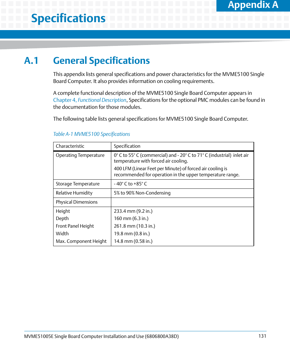 A specifications, A.1 general specifications, Table a-1 | Mvme5100 specifications, Appendix a, specifications, Specifications, Appendix a | Artesyn MVME51005E SBC Installation and Use (July 2014) User Manual | Page 129 / 150