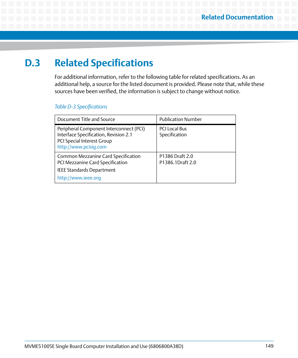 D.3 related specifications, Table d-3, Specifications | Artesyn MVME51005E SBC Installation and Use (July 2014) User Manual | Page 147 / 150