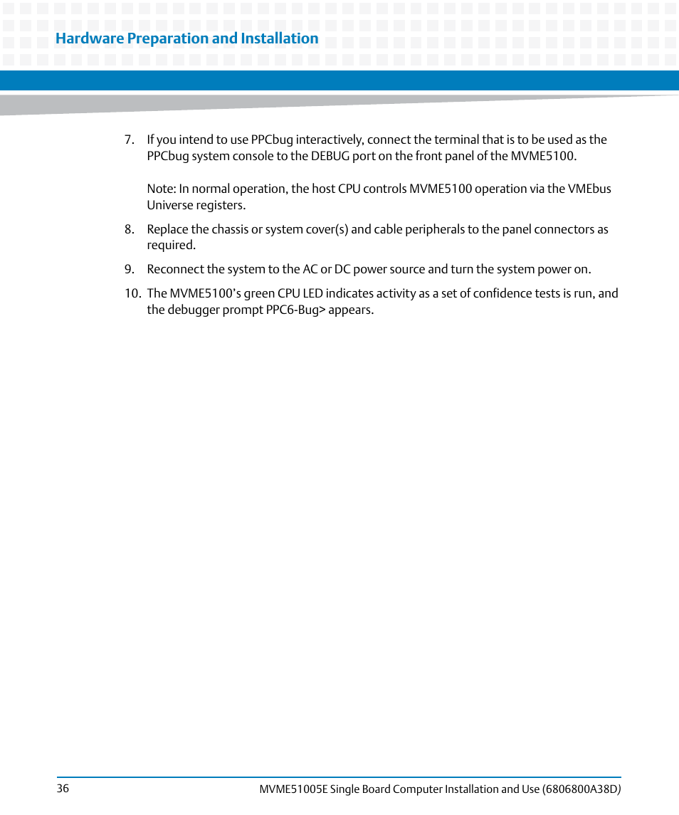 Hardware preparation and installation | Artesyn MVME51005E SBC Installation and Use (July 2014) User Manual | Page 34 / 150