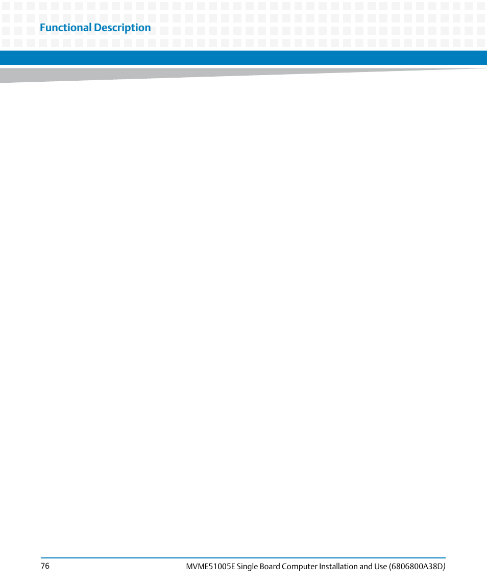 Functional description | Artesyn MVME51005E SBC Installation and Use (July 2014) User Manual | Page 74 / 150