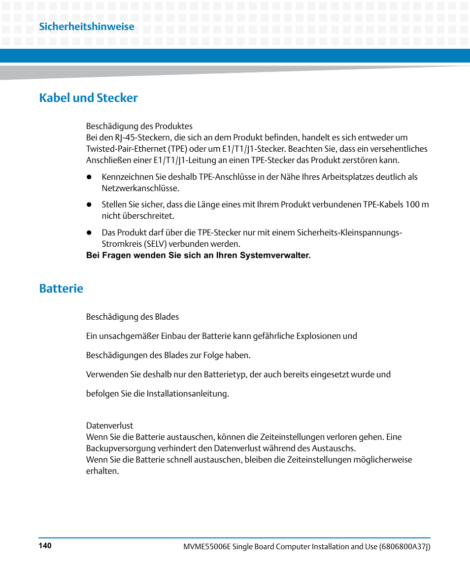 Kabel und stecker, Batterie, Sicherheitshinweise | Artesyn MVME55006E Single Board Computer Installation and Use (July 2014) User Manual | Page 140 / 142