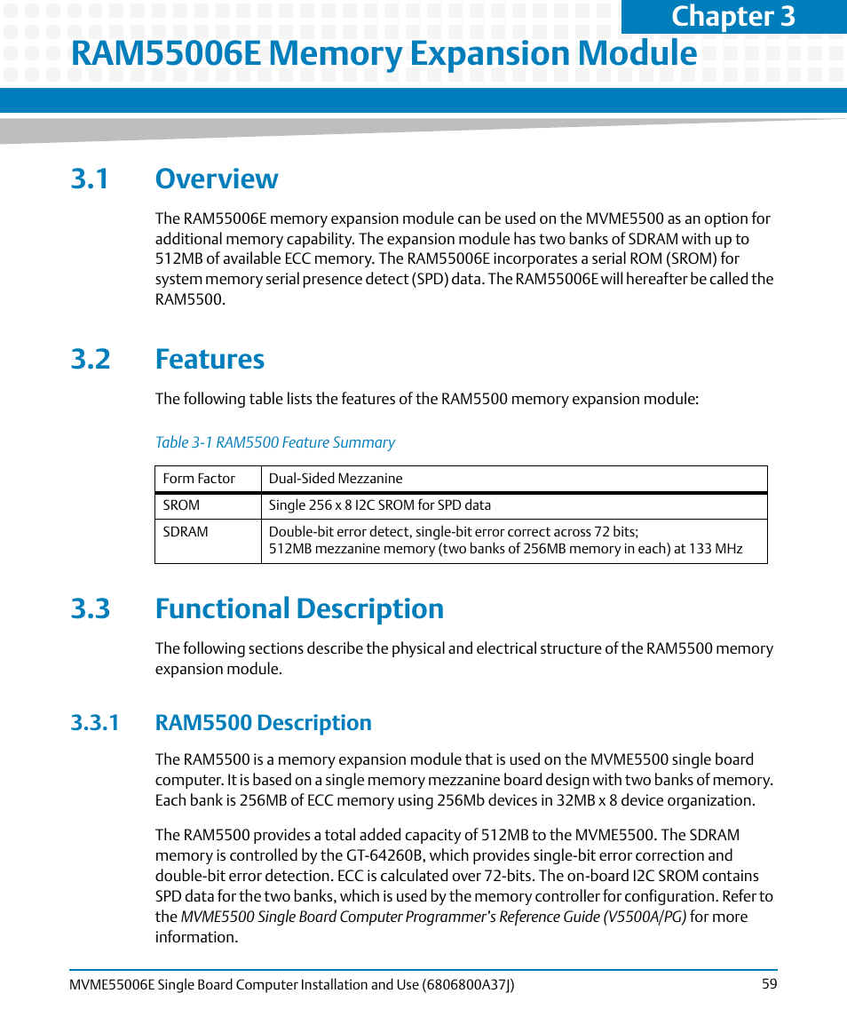 Ram55006e memory expansion module, 1 overview, 2 features | 3 functional description, 1 ram5500 description, 1 overview 3.2 features 3.3 functional description, Table 3-1, Ram5500 feature summary, Chapter 3, ram55006e memory expansion module, Chapter 3 | Artesyn MVME55006E Single Board Computer Installation and Use (July 2014) User Manual | Page 59 / 142