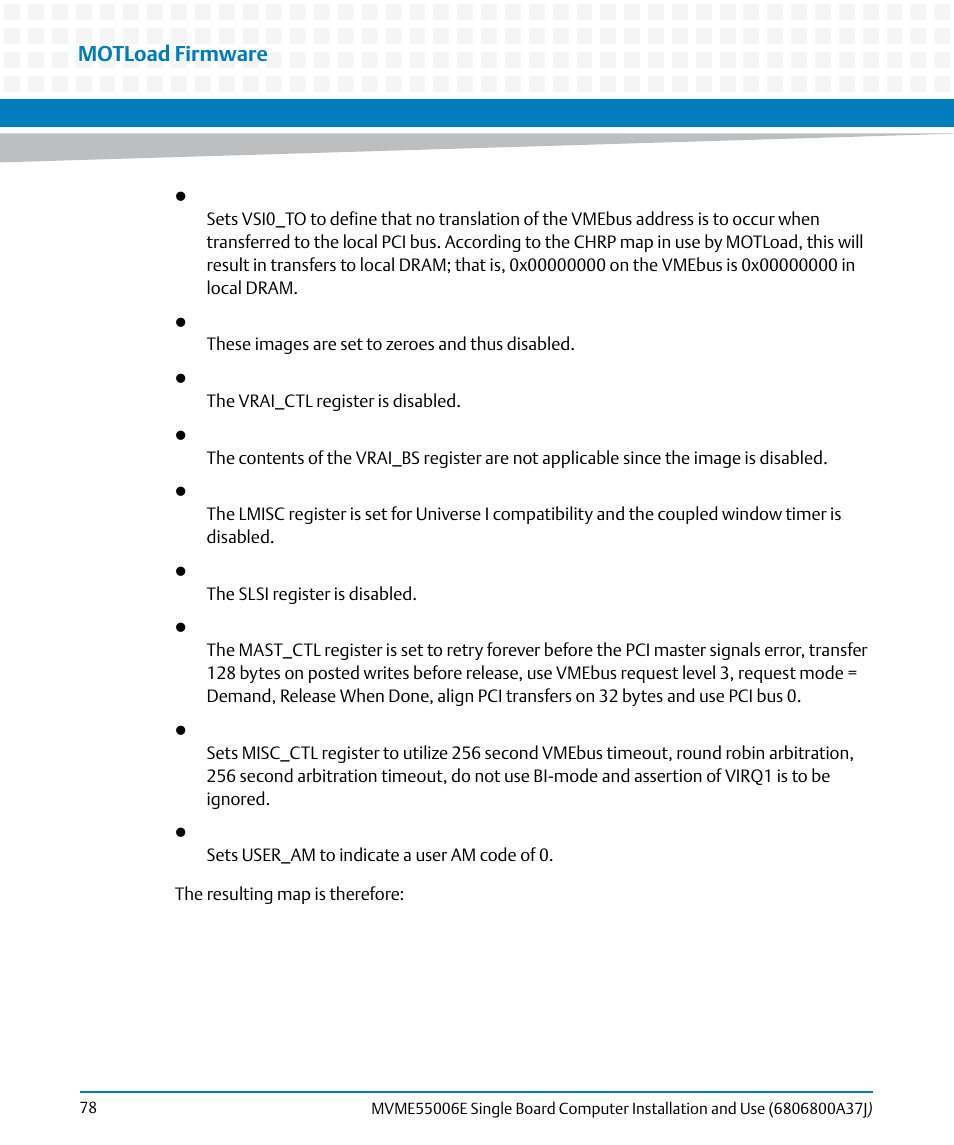 Motload firmware | Artesyn MVME55006E Single Board Computer Installation and Use (July 2014) User Manual | Page 78 / 142