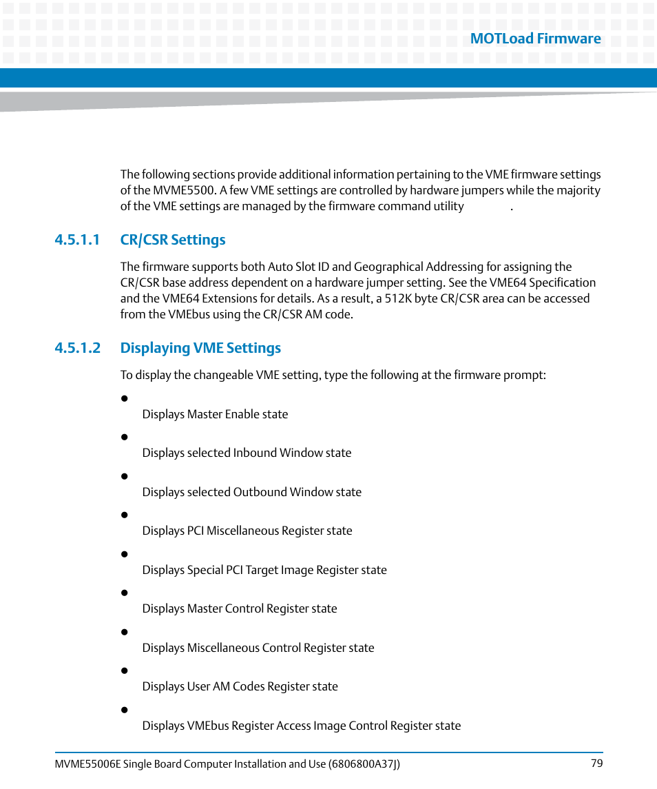 1 cr/csr settings, 2 displaying vme settings, 1 cr/csr settings 4.5.1.2 displaying vme settings | Motload firmware | Artesyn MVME55006E Single Board Computer Installation and Use (July 2014) User Manual | Page 79 / 142