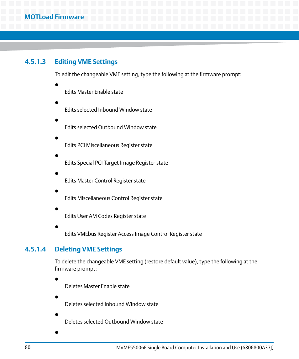 3 editing vme settings, 4 deleting vme settings, Motload firmware | Artesyn MVME55006E Single Board Computer Installation and Use (July 2014) User Manual | Page 80 / 142