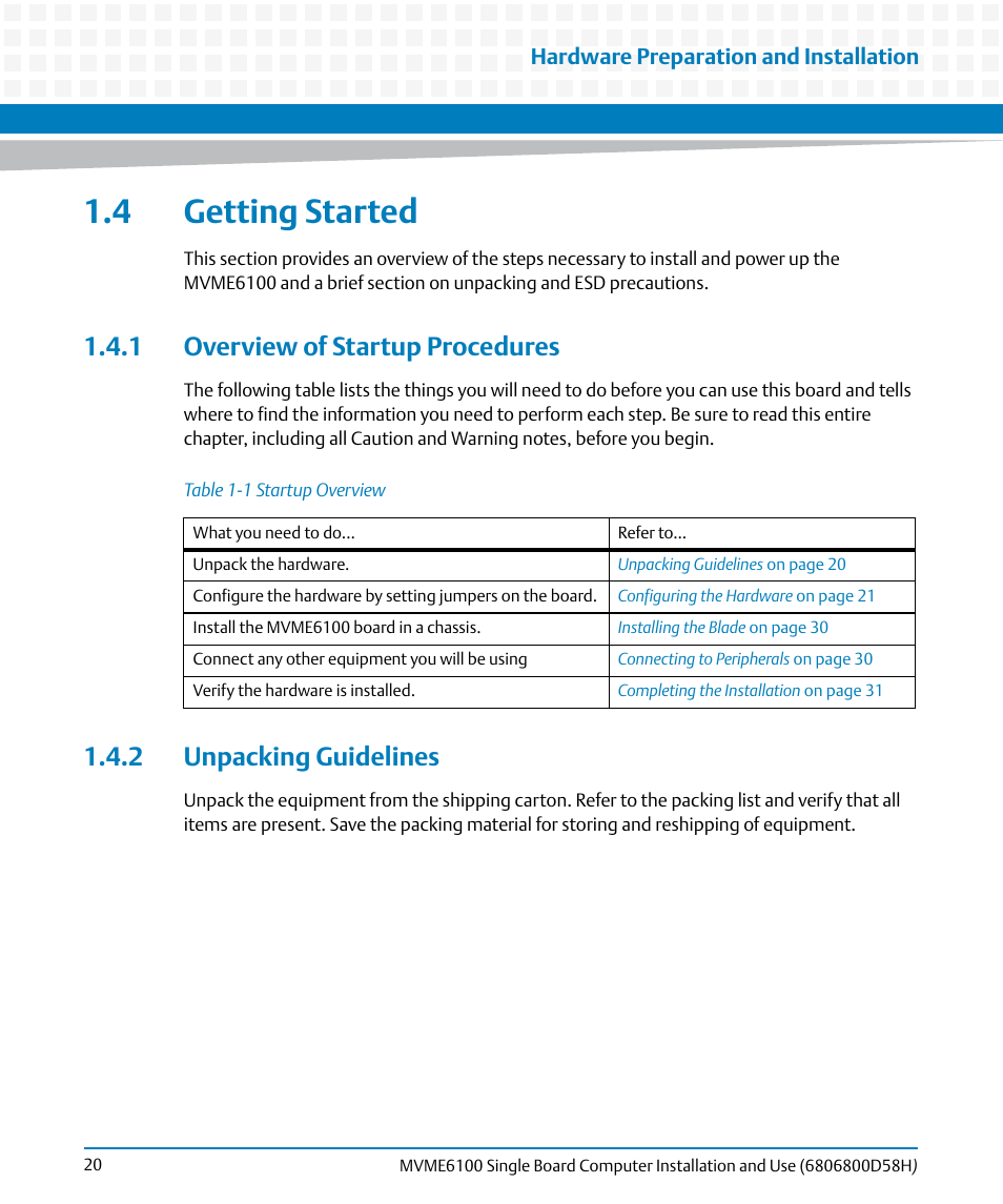 4 getting started, 1 overview of startup procedures, 2 unpacking guidelines | Table 1-1, Startup overview, Hardware preparation and installation | Artesyn MVME6100 Single Board Computer Installation and Use (June 2014) User Manual | Page 20 / 120