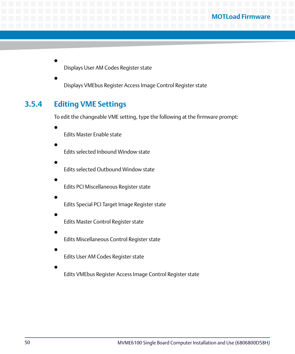 4 editing vme settings, Motload firmware | Artesyn MVME6100 Single Board Computer Installation and Use (June 2014) User Manual | Page 50 / 120
