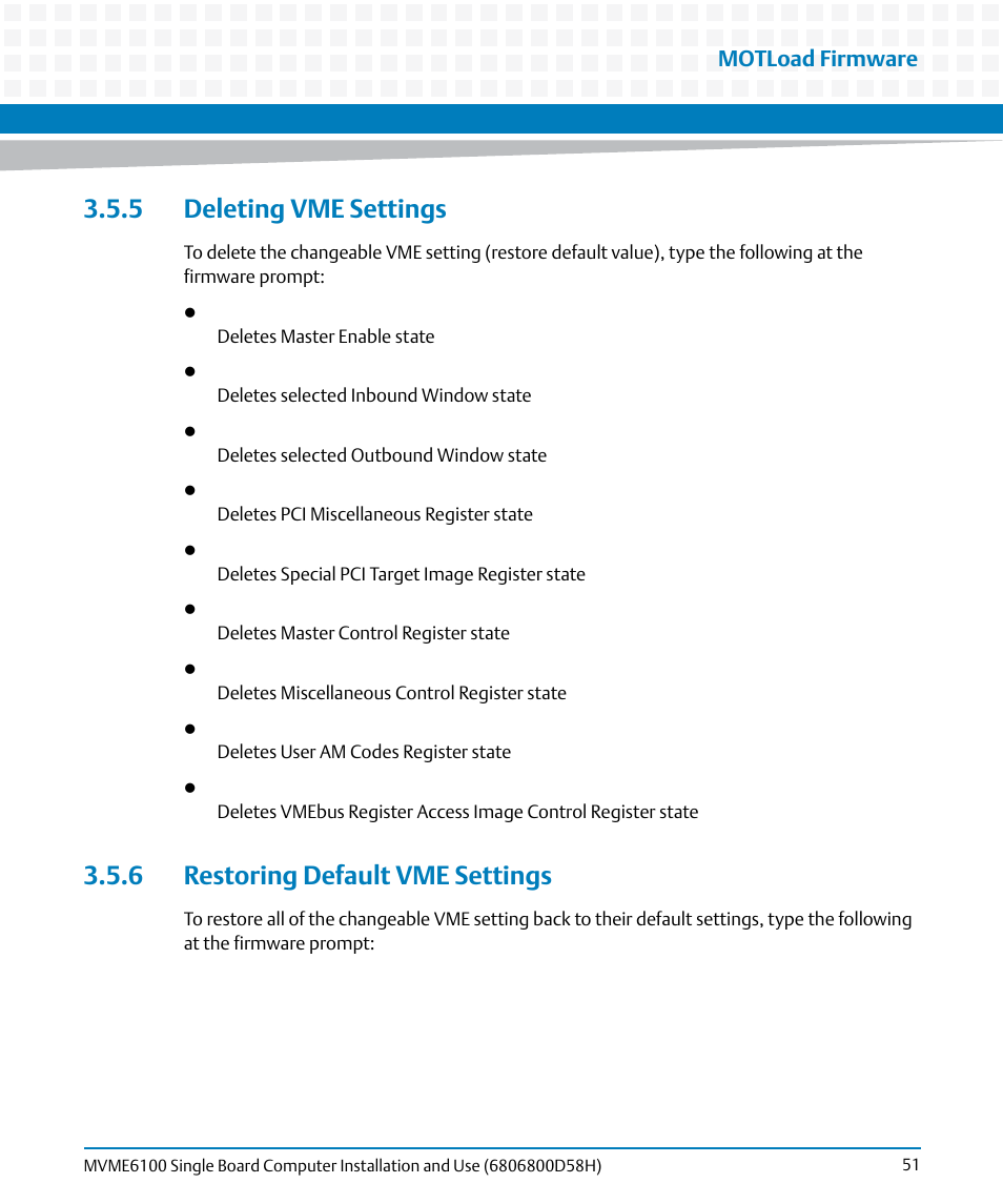 5 deleting vme settings, 6 restoring default vme settings, Motload firmware | Artesyn MVME6100 Single Board Computer Installation and Use (June 2014) User Manual | Page 51 / 120