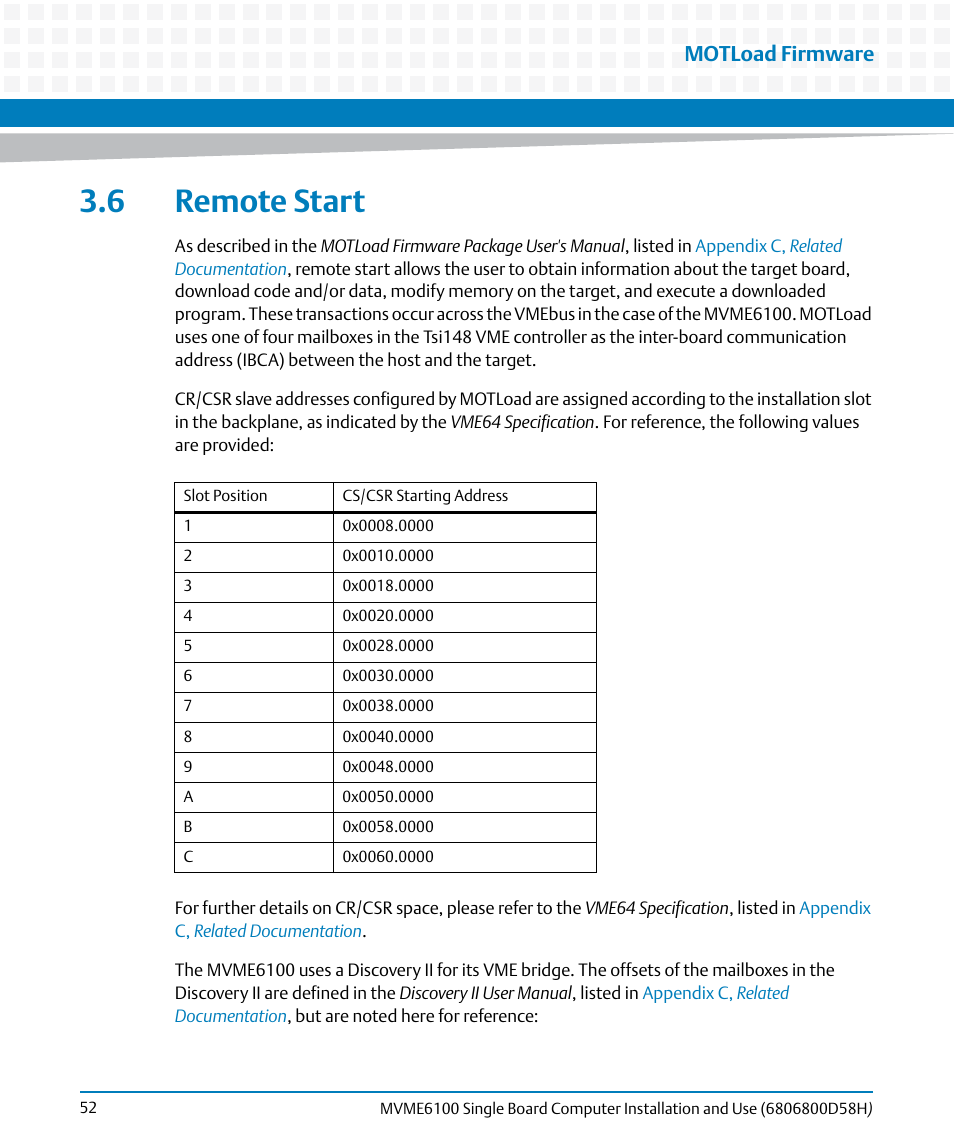 6 remote start, Motload firmware | Artesyn MVME6100 Single Board Computer Installation and Use (June 2014) User Manual | Page 52 / 120