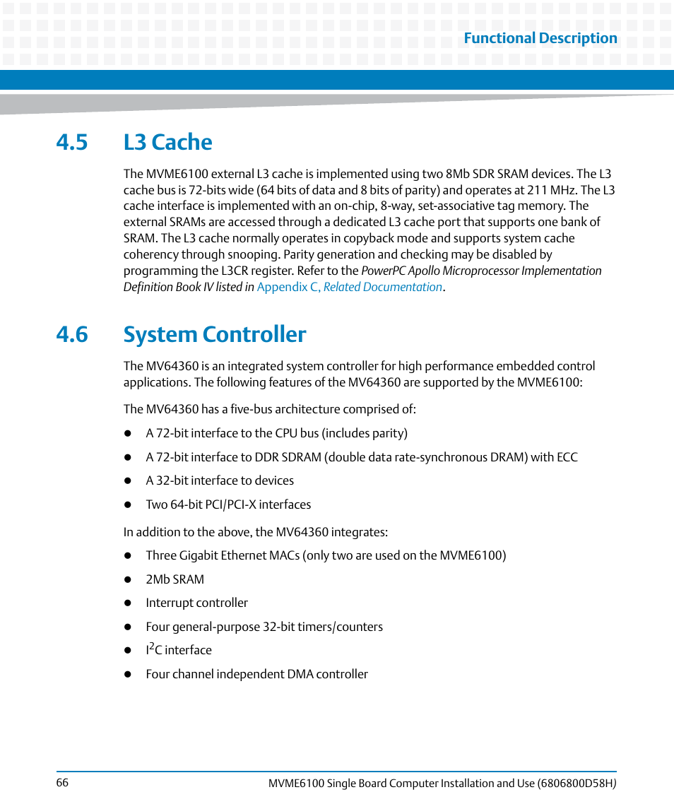 5 l3 cache, 6 system controller, 5 l3 cache 4.6 system controller | L3 cache | Artesyn MVME6100 Single Board Computer Installation and Use (June 2014) User Manual | Page 66 / 120