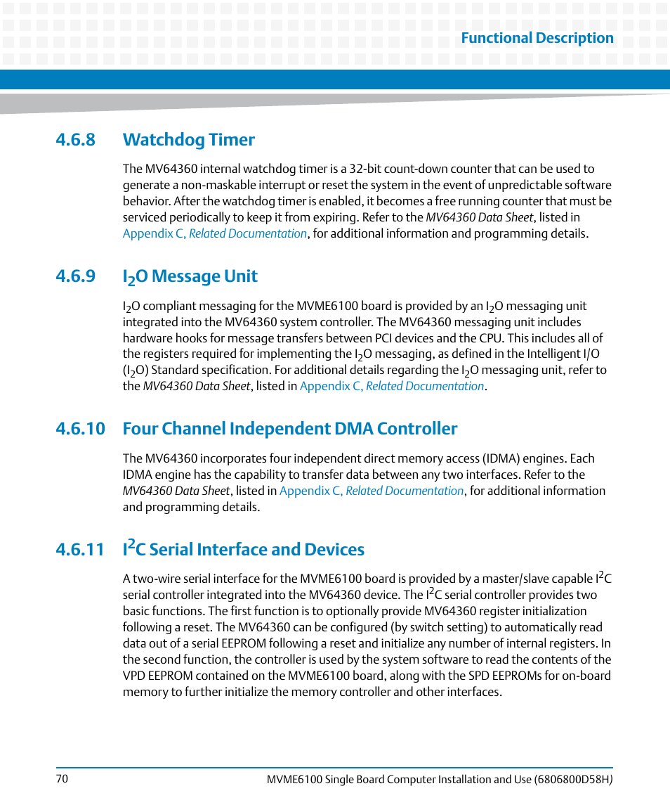 8 watchdog timer, 9 i2o message unit, 10 four channel independent dma controller | 11 i2c serial interface and devices, O message unit, 11 i, C serial interface and devices | Artesyn MVME6100 Single Board Computer Installation and Use (June 2014) User Manual | Page 70 / 120