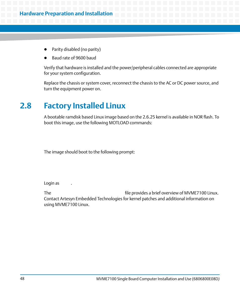8 factory installed linux | Artesyn MVME7100 Single Board Computer Installation and Use (June 2014) User Manual | Page 48 / 138