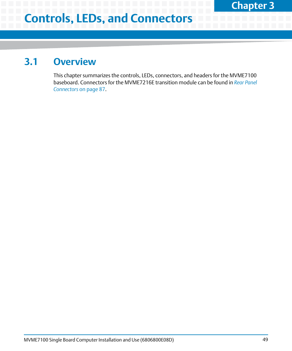 Controls, leds, and connectors, 1 overview, Chapter 3, controls, leds, and connectors | Chapter 3 | Artesyn MVME7100 Single Board Computer Installation and Use (June 2014) User Manual | Page 49 / 138