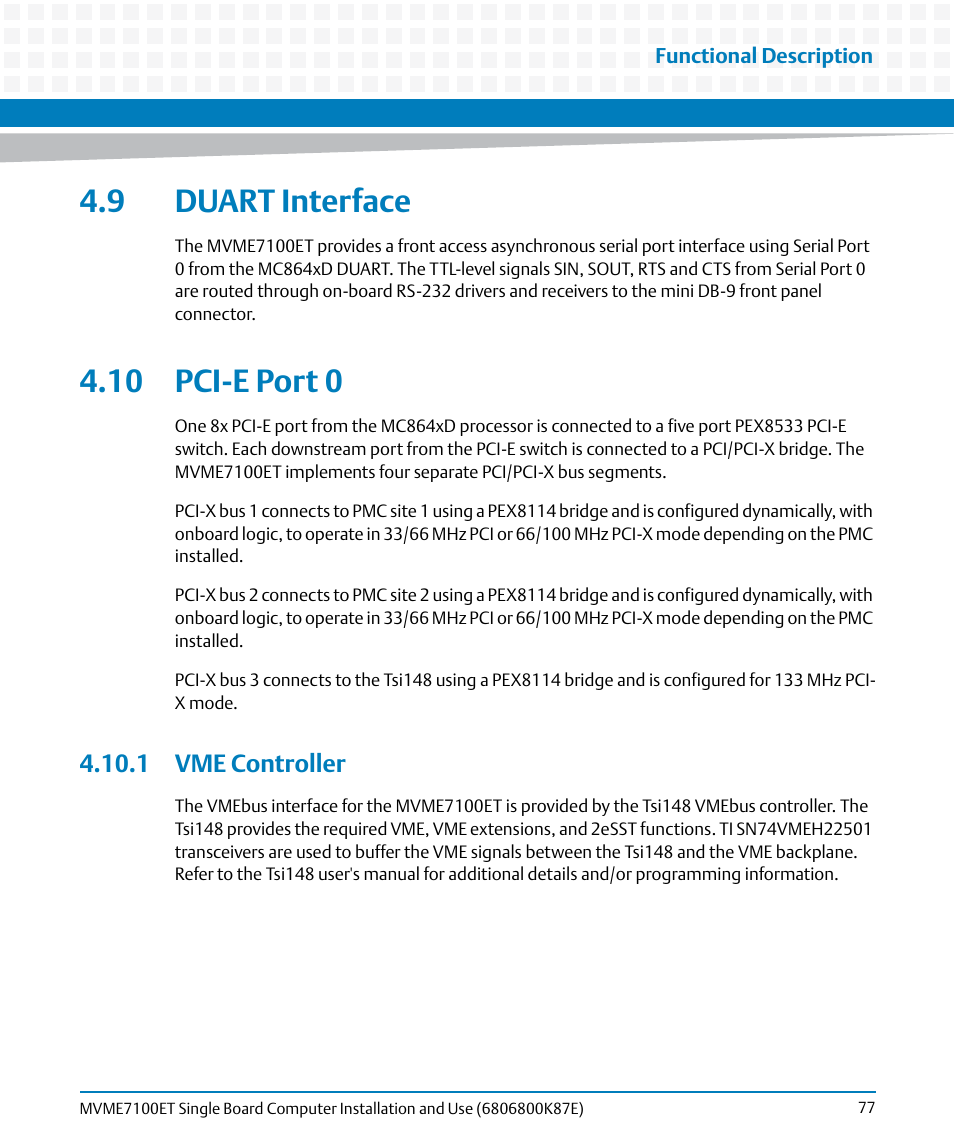 9 duart interface, 10 pci-e port 0, 1 vme controller | 9 duart interface 4.10 pci-e port 0 | Artesyn MVME7100ET Single Board Computer Installation and Use (June 2014) User Manual | Page 77 / 134