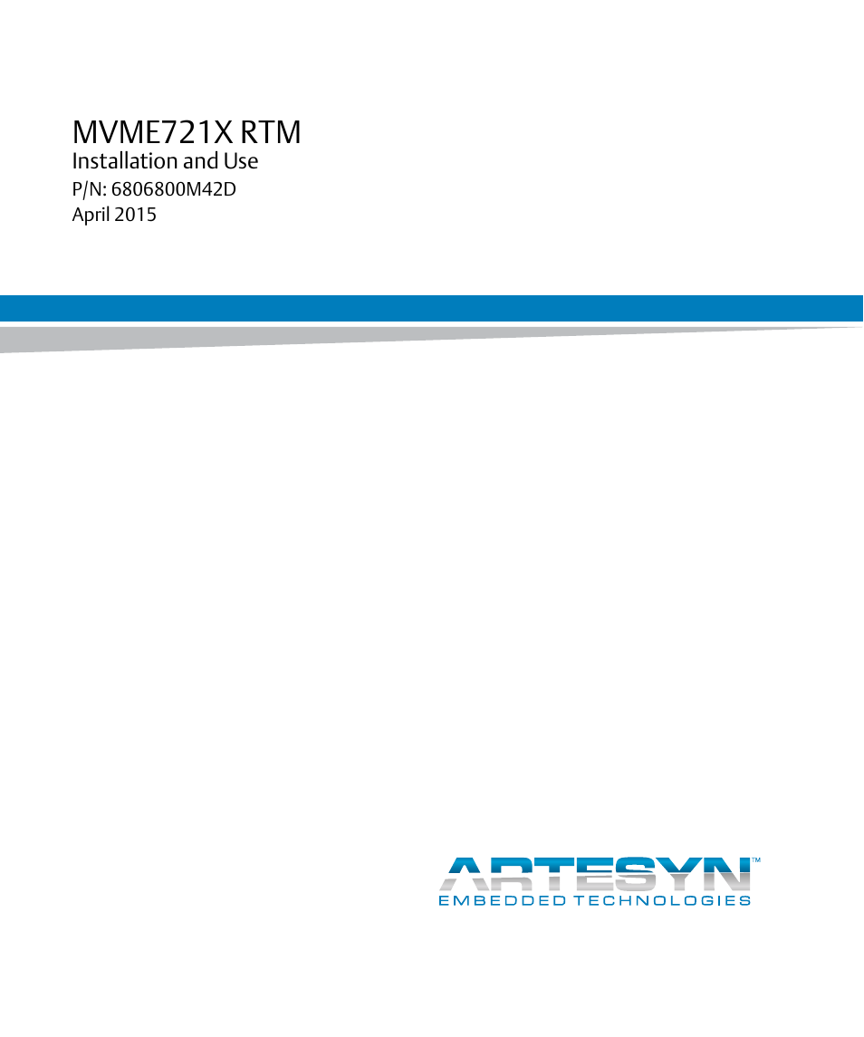 Artesyn MVME721x RTM Installation and Use (April 2015) User Manual | 54 pages