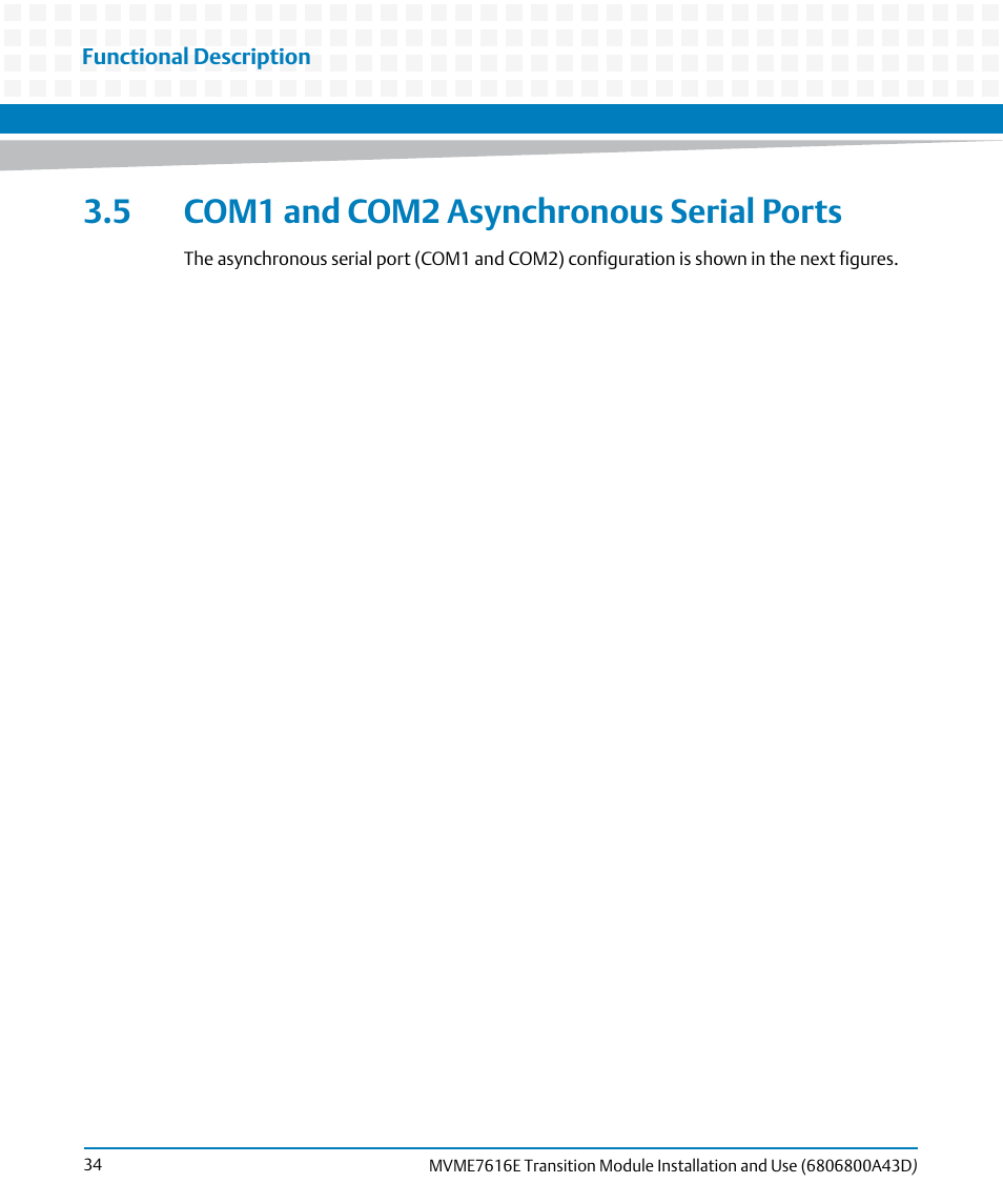 5 com1 and com2 asynchronous serial ports | Artesyn MVME7616E Transition Module Installation and Use (April 2015) User Manual | Page 34 / 56