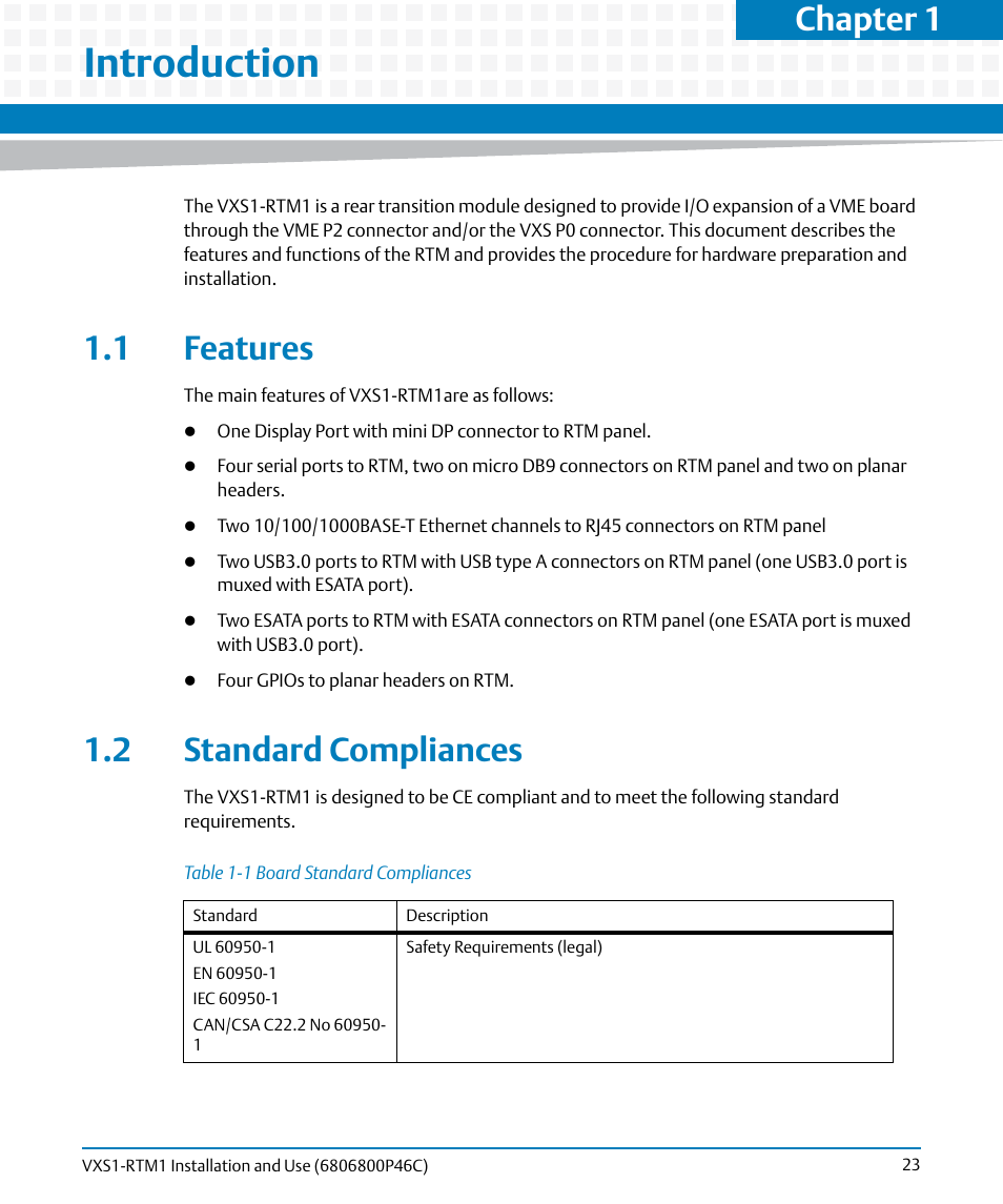 Introduction, 1 features, 2 standard compliances | 1 features 1.2 standard compliances, Table 1-1, Board standard compliances, Chapter 1, introduction, Lists the f, Standard compliances, Chapter 1 | Artesyn MVME8100 RTM (VXS1-RTM1) Installation and Use (April 2015) User Manual | Page 23 / 58