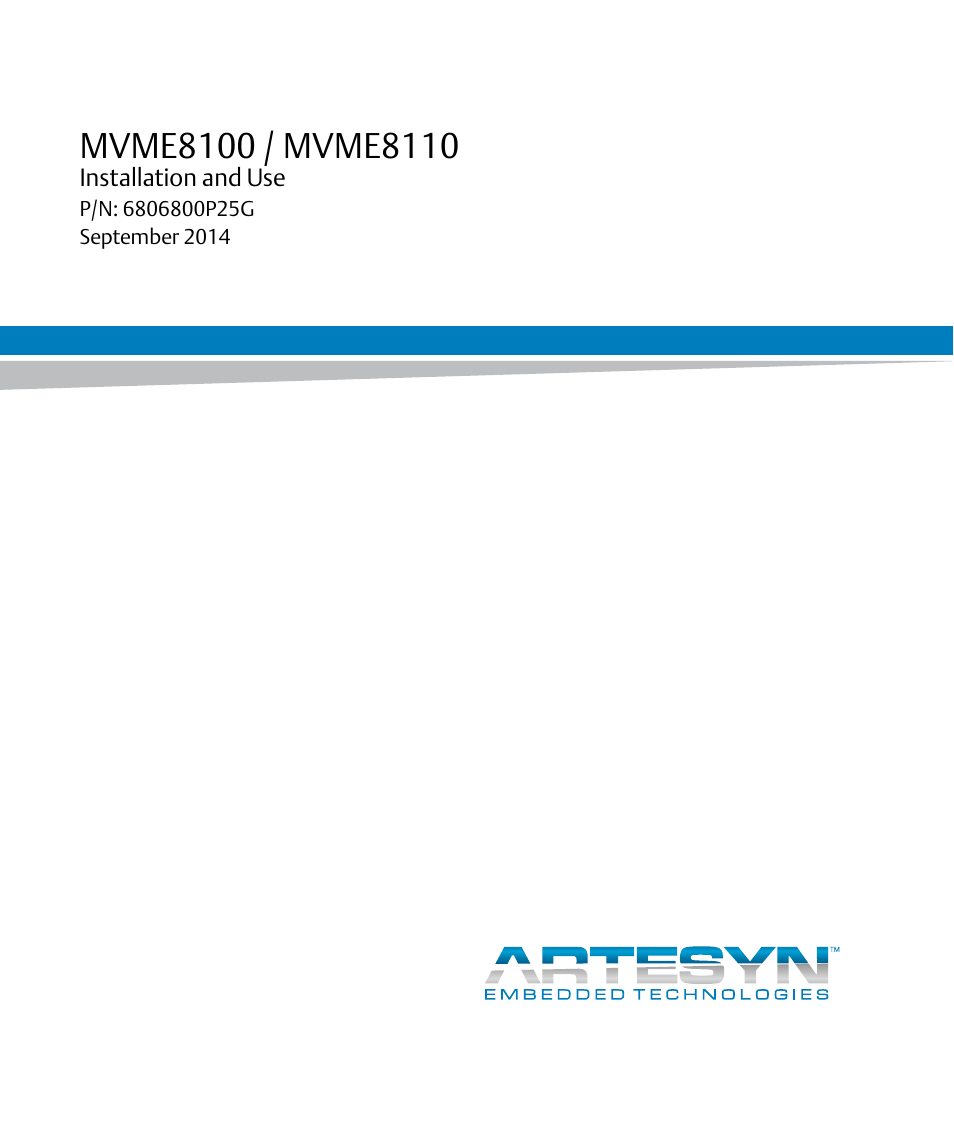 Artesyn MVME8100/MVME8110 Installation and Use (September 2014) User Manual | 120 pages