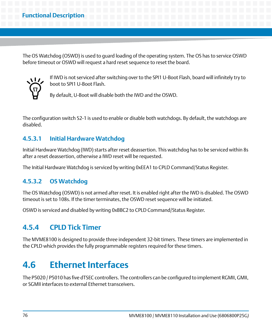 1 initial hardware watchdog, 2 os watchdog, 4 cpld tick timer | 6 ethernet interfaces, 1 initial hardware watchdog 4.5.3.2 os watchdog | Artesyn MVME8100/MVME8110 Installation and Use (September 2014) User Manual | Page 76 / 120