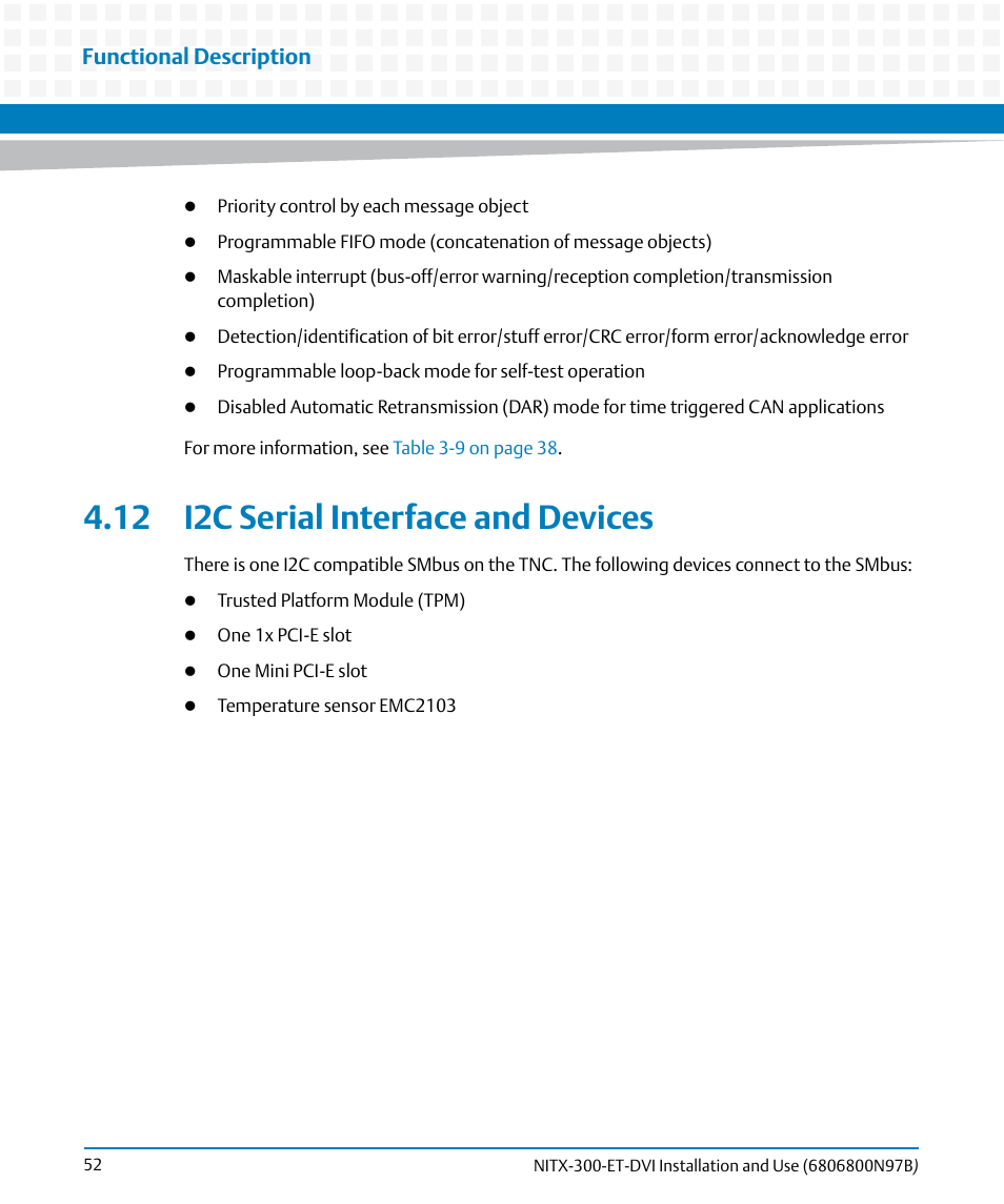 12 i2c serial interface and devices, Functional description | Artesyn NITX-300-ET-DVI Installation and Use (August 2014) User Manual | Page 52 / 108