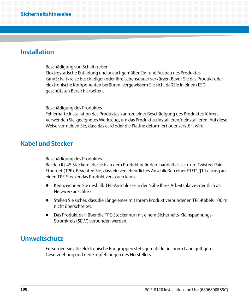 Installation, Kabel und stecker, Umweltschutz | Artesyn PCIE-8120 Installation and Use (July 2014) User Manual | Page 100 / 102