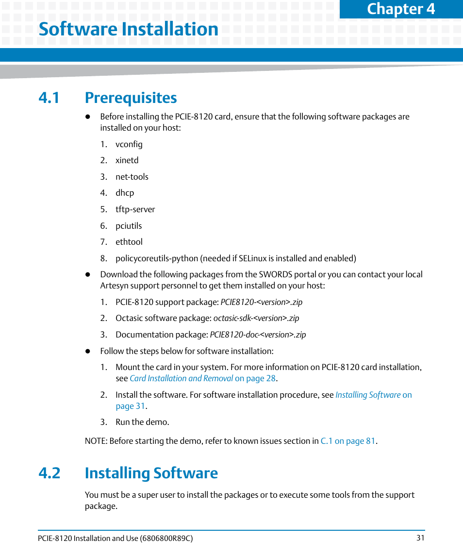 Software installation, 1 prerequisites, 2 installing software | 1 prerequisites 4.2 installing software, Chapter 4 | Artesyn PCIE-8120 Installation and Use (July 2014) User Manual | Page 31 / 102
