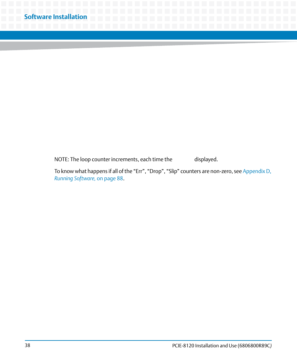 Software installation | Artesyn PCIE-8120 Installation and Use (July 2014) User Manual | Page 38 / 102