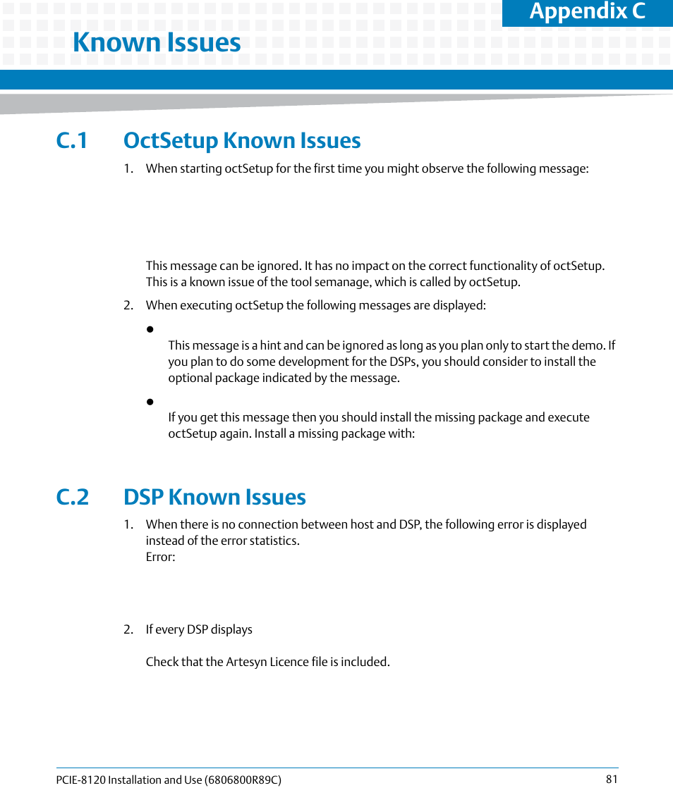 C known issues, C.1 octsetup known issues, C.2 dsp known issues | Known issues, C.1 octsetup known issues c.2 dsp known issues, Appendix c | Artesyn PCIE-8120 Installation and Use (July 2014) User Manual | Page 81 / 102