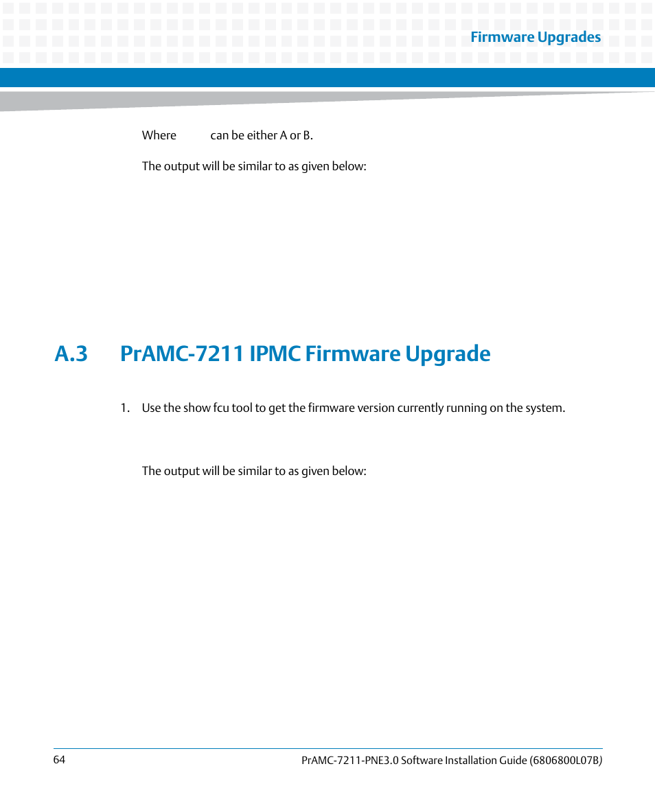 A.3 pramc-7211 ipmc firmware upgrade | Artesyn PrAMC-7211 PNE3.0 Software Installation Guide (June 2014) User Manual | Page 64 / 70