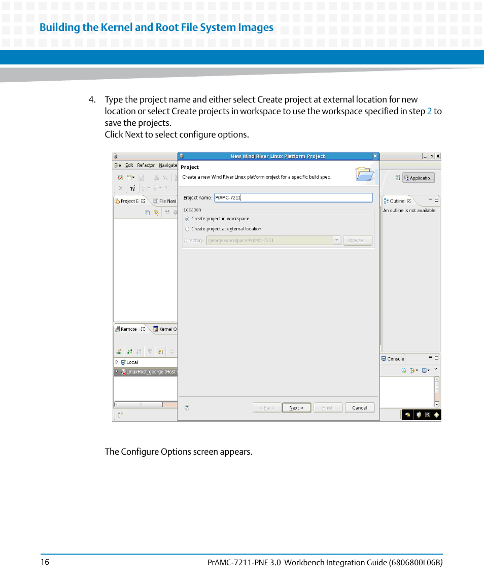 Building the kernel and root file system images | Artesyn PrAMC-7211-PNE 3.0 Workbench Integration Guide (June 2014) User Manual | Page 16 / 36
