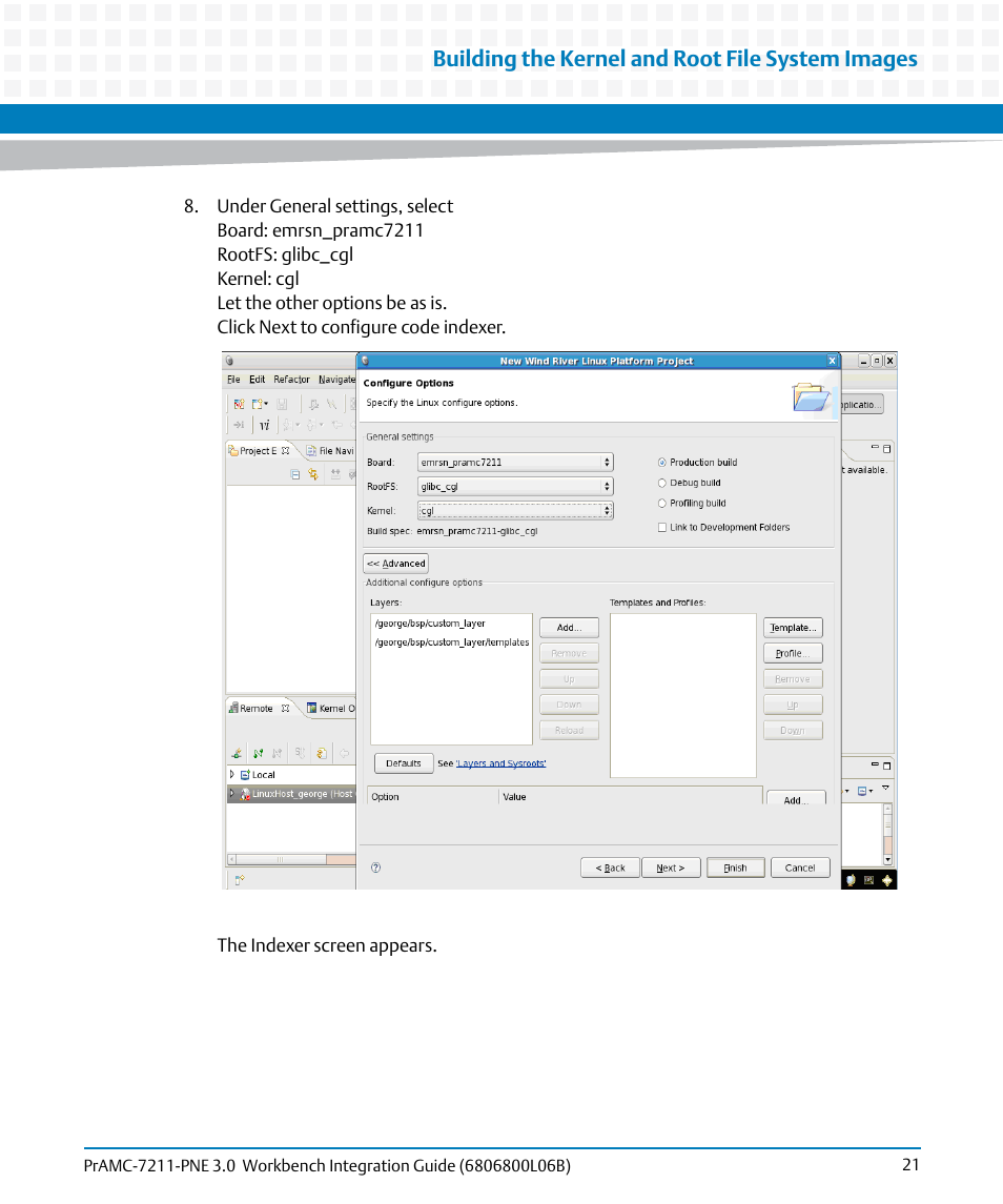 Building the kernel and root file system images | Artesyn PrAMC-7211-PNE 3.0 Workbench Integration Guide (June 2014) User Manual | Page 21 / 36