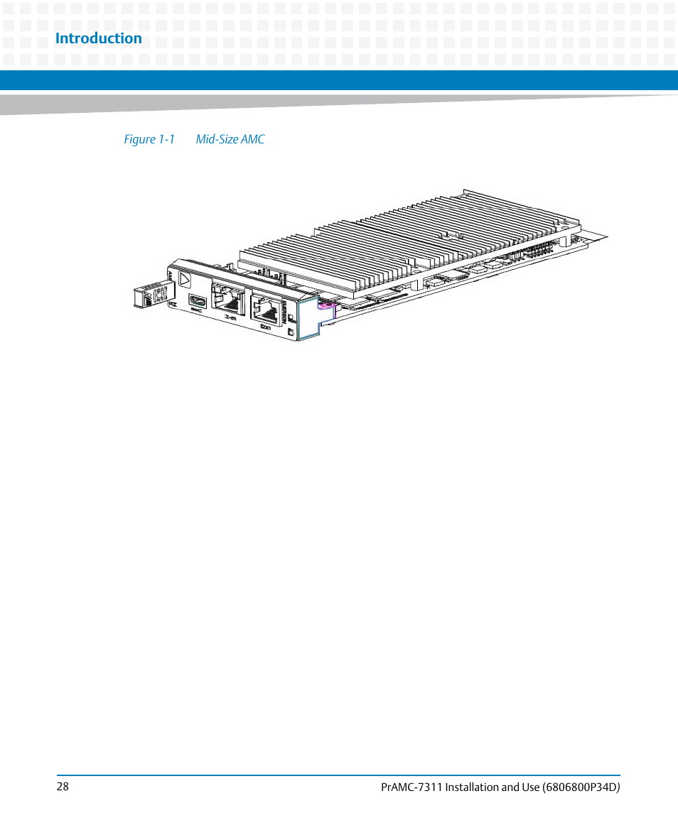Figure 1-1, Mid-size amc, Introduction | Artesyn PrAMC-7311 Installation and Use (June 2014) User Manual | Page 28 / 126