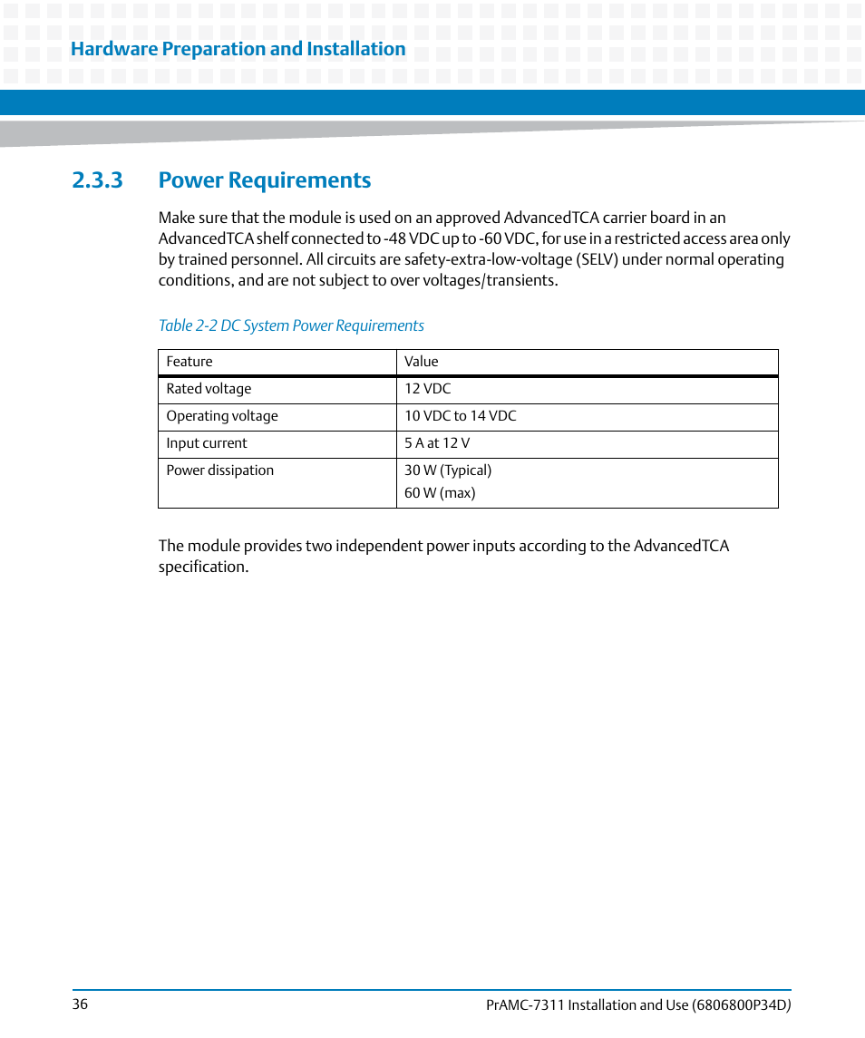 3 power requirements, Table 2-2, Dc system power requirements | Hardware preparation and installation | Artesyn PrAMC-7311 Installation and Use (June 2014) User Manual | Page 36 / 126