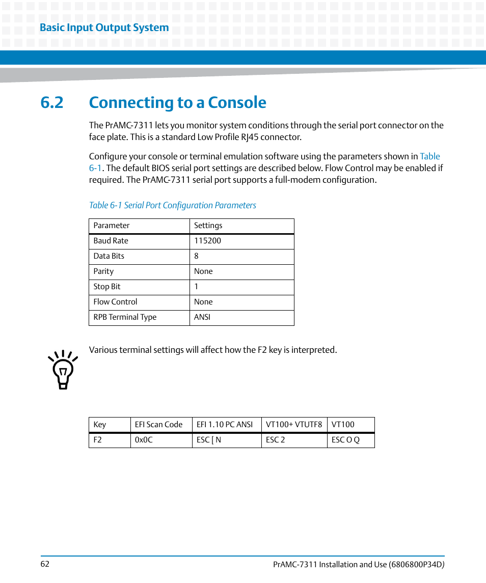 2 connecting to a console, Table 6-1, Serial port configuration parameters | Basic input output system | Artesyn PrAMC-7311 Installation and Use (June 2014) User Manual | Page 62 / 126