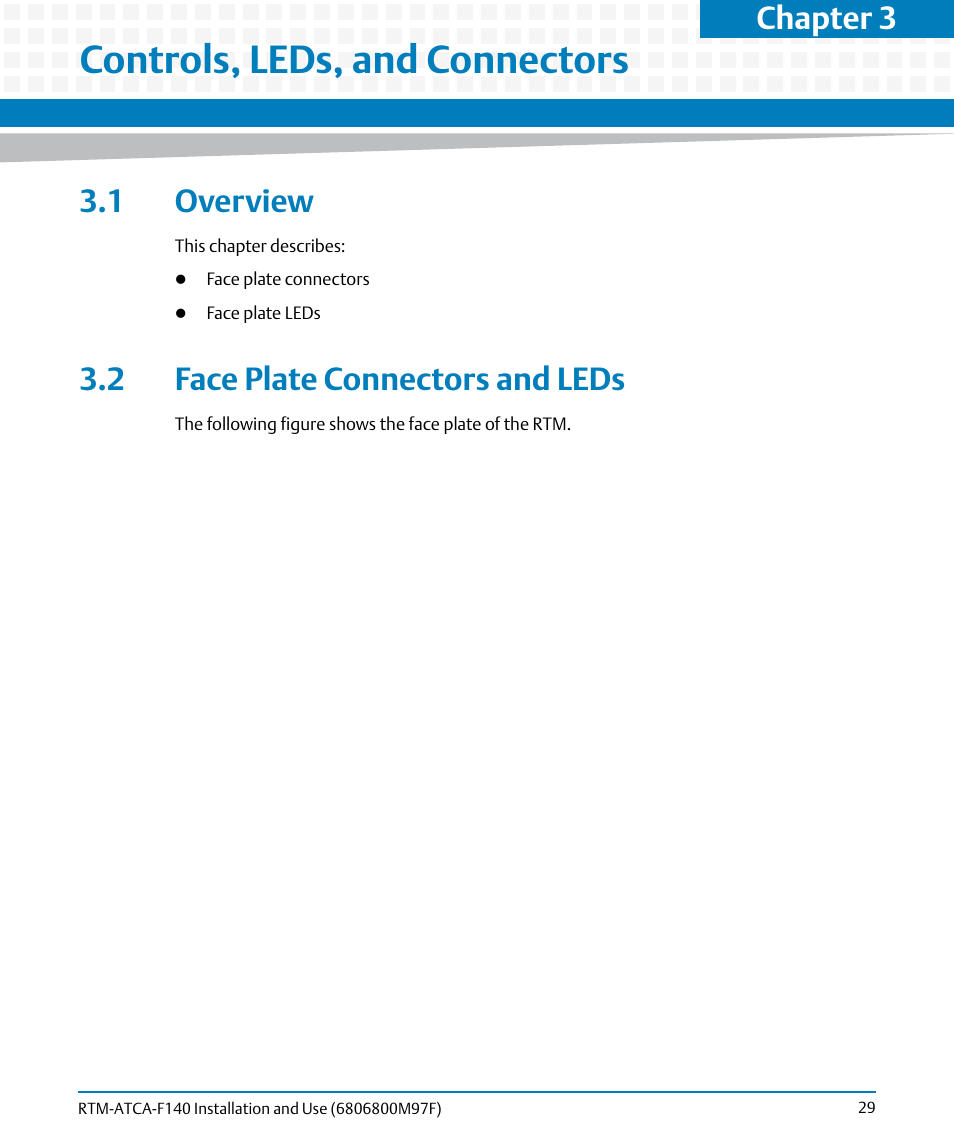 Controls, leds, and connectors, 1 overview, 2 face plate connectors and leds | 1 overview 3.2 face plate connectors and leds, Chapter 3 | Artesyn RTM ATCA-F140 Installation and Use (July 2014) User Manual | Page 29 / 66