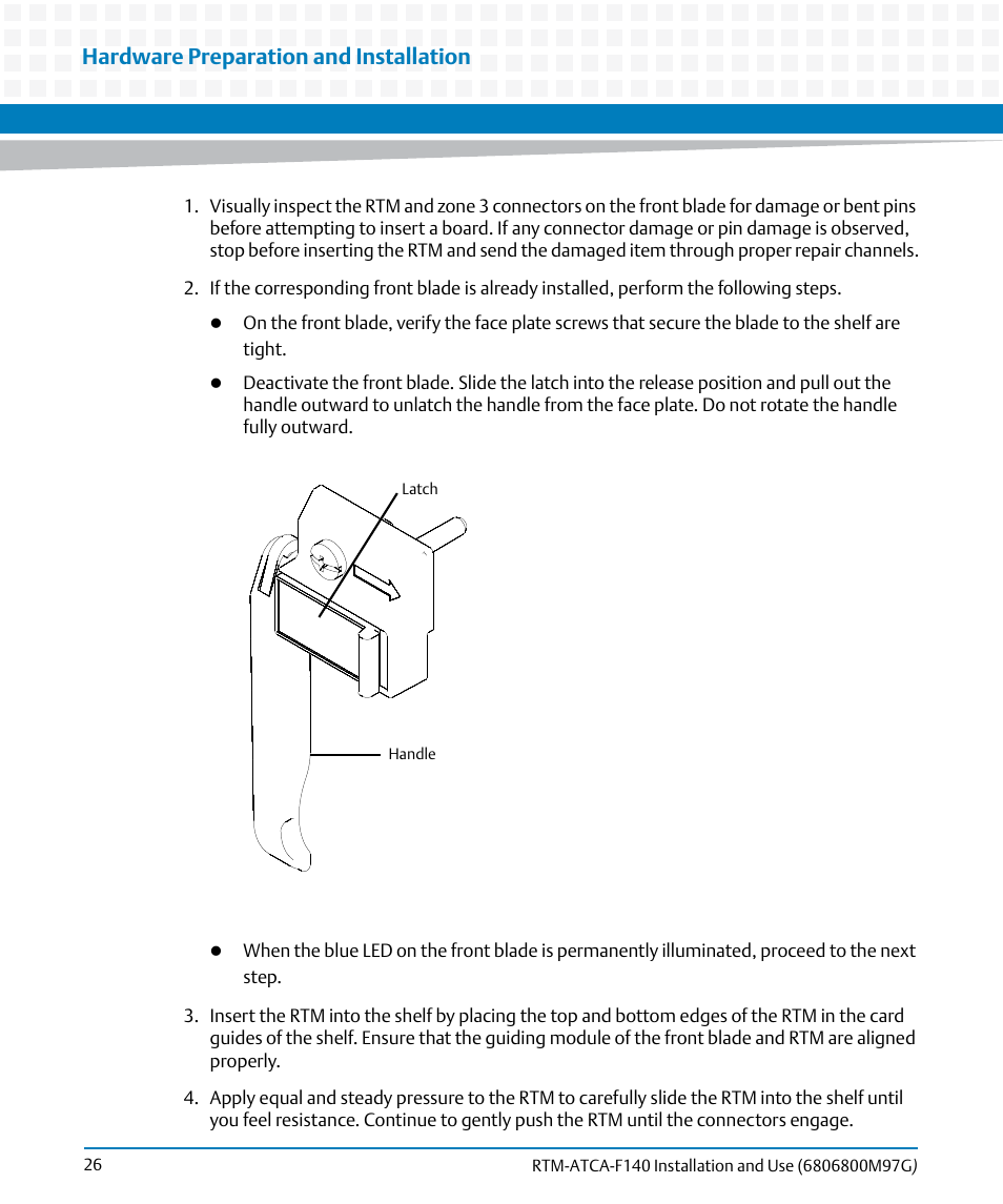 Hardware preparation and installation | Artesyn RTM ATCA-F140 Installation and Use (September 2014) User Manual | Page 26 / 64