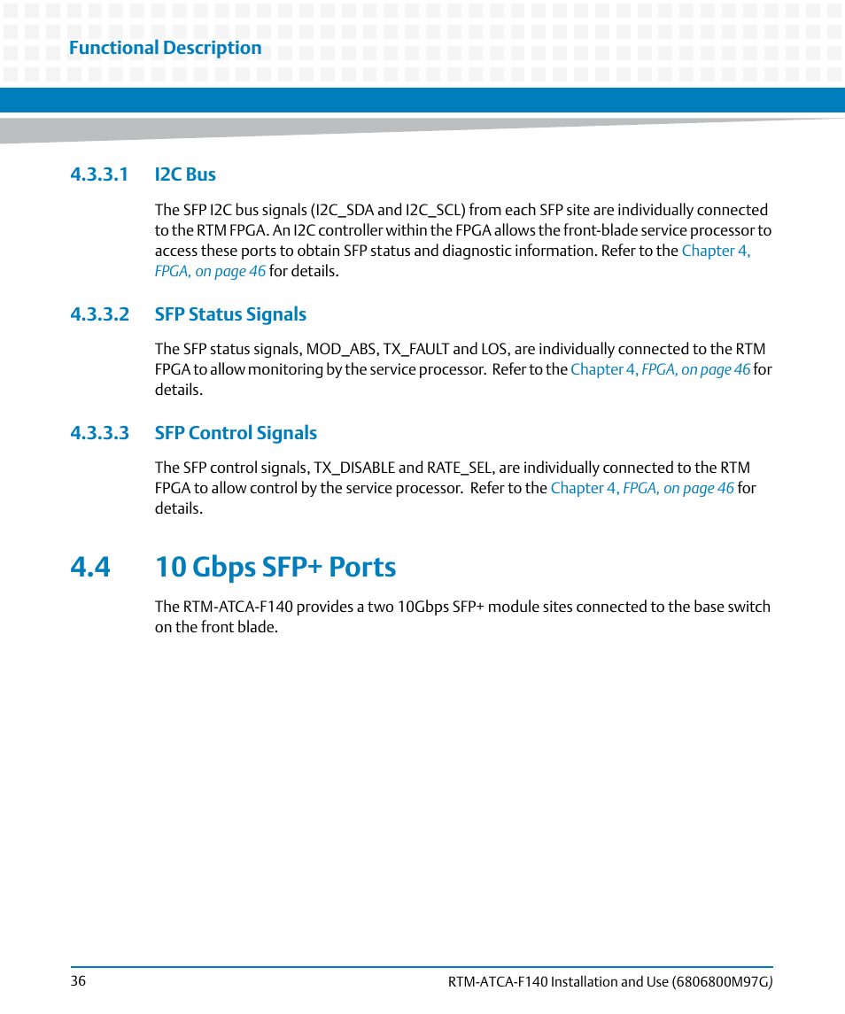 1 i2c bus, 2 sfp status signals, 3 sfp control signals | 4 10 gbps sfp+ ports | Artesyn RTM ATCA-F140 Installation and Use (September 2014) User Manual | Page 36 / 64