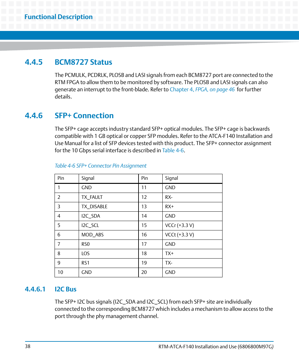 5 bcm8727 status, 6 sfp+ connection, 1 i2c bus | 5 bcm8727 status 4.4.6 sfp+ connection, Table 4-6, Sfp+ connector pin assignment, Functional description | Artesyn RTM ATCA-F140 Installation and Use (September 2014) User Manual | Page 38 / 64