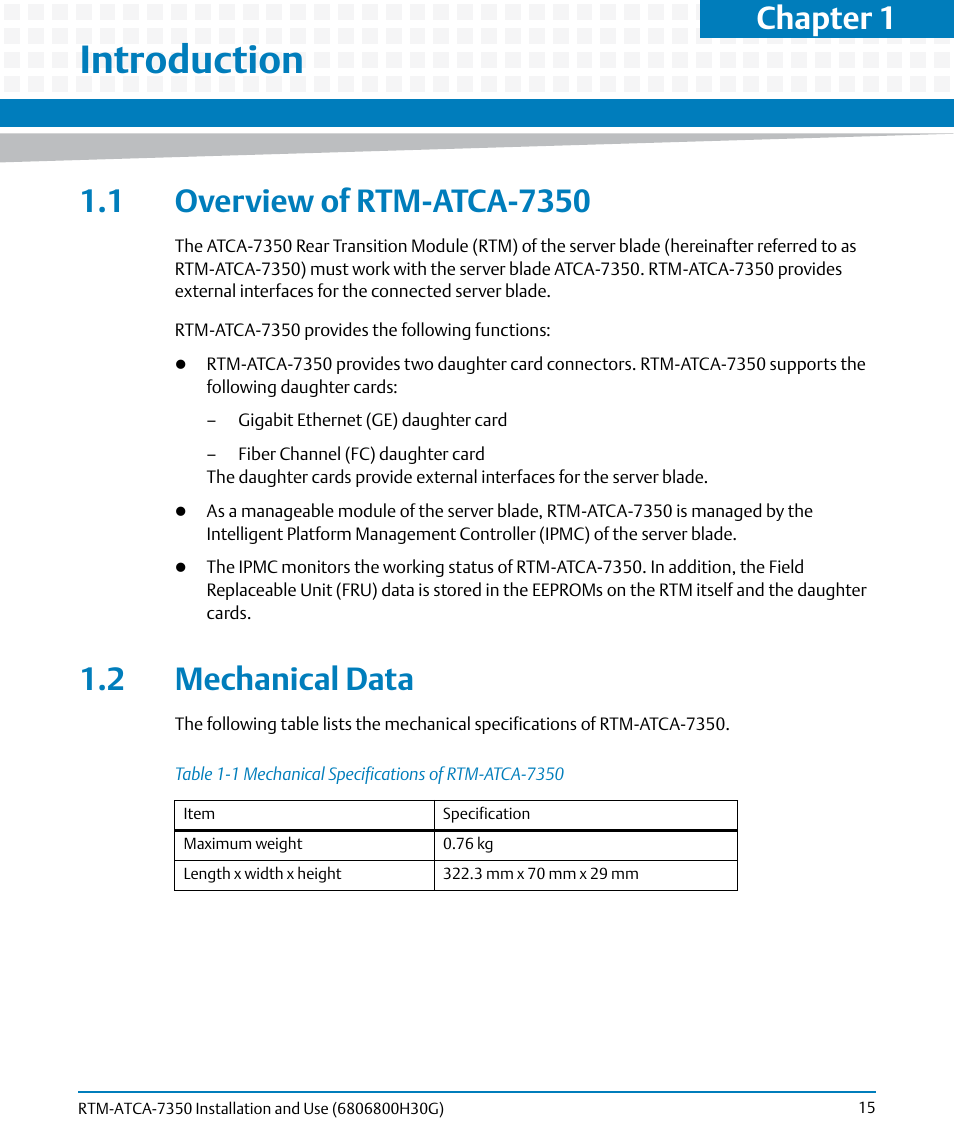Introduction, 1 overview of rtm-atca-7350, 2 mechanical data | 1 overview of rtm-atca-7350 1.2 mechanical data, Table 1-1, Mechanical specifications of rtm-atca-7350, Chapter 1 | Artesyn RTM-ATCA-7350 Installation and Use (September 2014) User Manual | Page 15 / 70