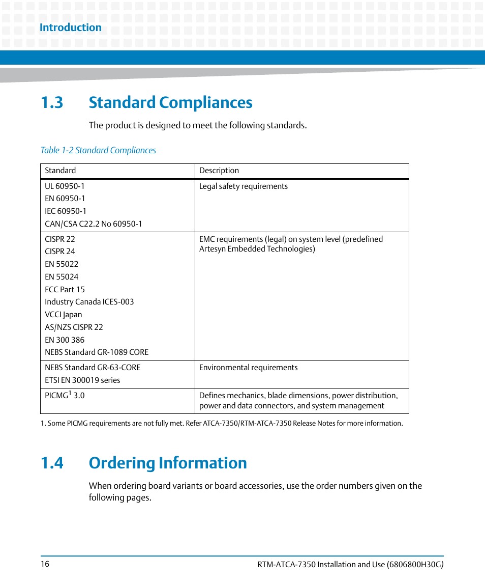 3 standard compliances, 4 ordering information, 3 standard compliances 1.4 ordering information | Table 1-2, Standard compliances | Artesyn RTM-ATCA-7350 Installation and Use (September 2014) User Manual | Page 16 / 70