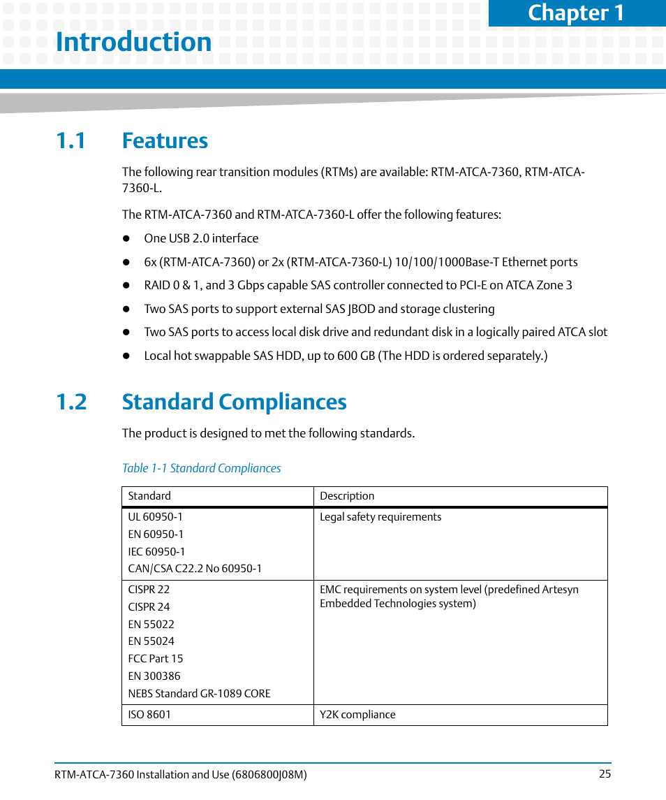 Introduction, 1 features, 2 standard compliances | 1 features 1.2 standard compliances, Table 1-1, Standard compliances, Chapter 1, introduction, Chapter 1 | Artesyn RTM-ATCA-7360 Installation and Use (June 2014) User Manual | Page 25 / 84