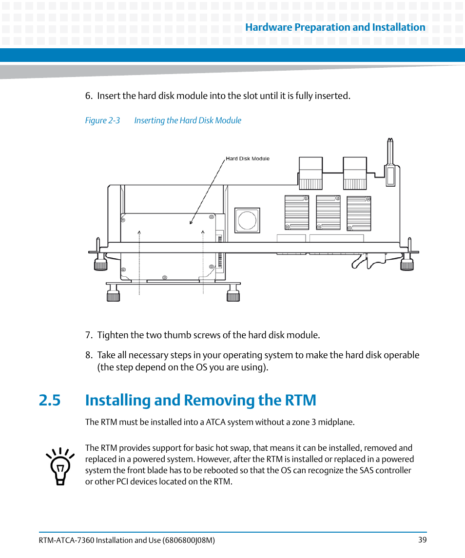 5 installing and removing the rtm, Figure 2-3, Inserting the hard disk module | Artesyn RTM-ATCA-7360 Installation and Use (June 2014) User Manual | Page 39 / 84